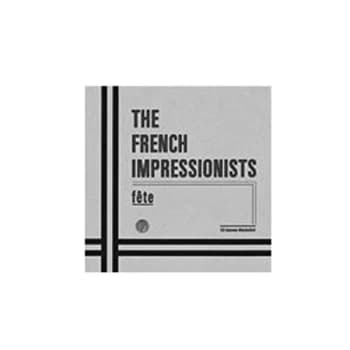 French Impressionists - Fete CD
