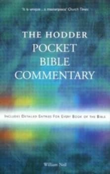 The Hodder Pocket Bible Commentary by William Neil Book