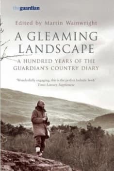A Gleaming Landscape by Martin Wainwright Paperback