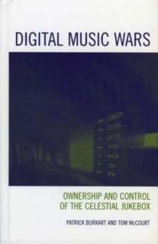 Digital Music Wars by Patrick Burkart Book