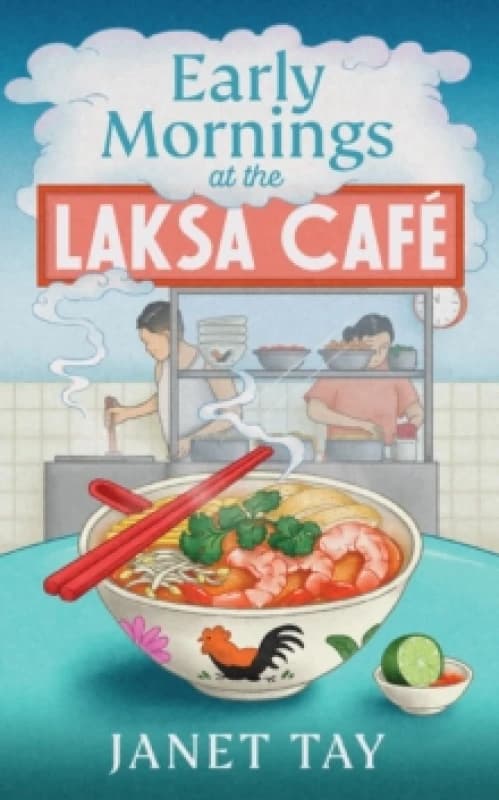 Early Mornings at the Laksa Cafe Hardback