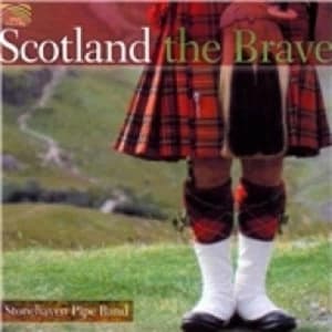 Stonehaven Pipe Band Scotland The Brave CD