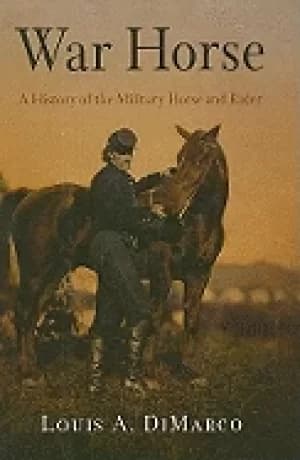war horse a history of the military horse and rider