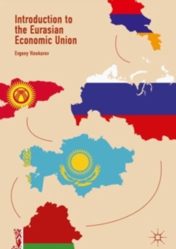 Introduction to the Eurasian Economic Union Hardback