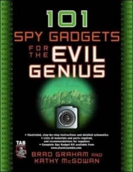 101 Spy Gadgets for the Evil Genius by Brad Graham Paperback