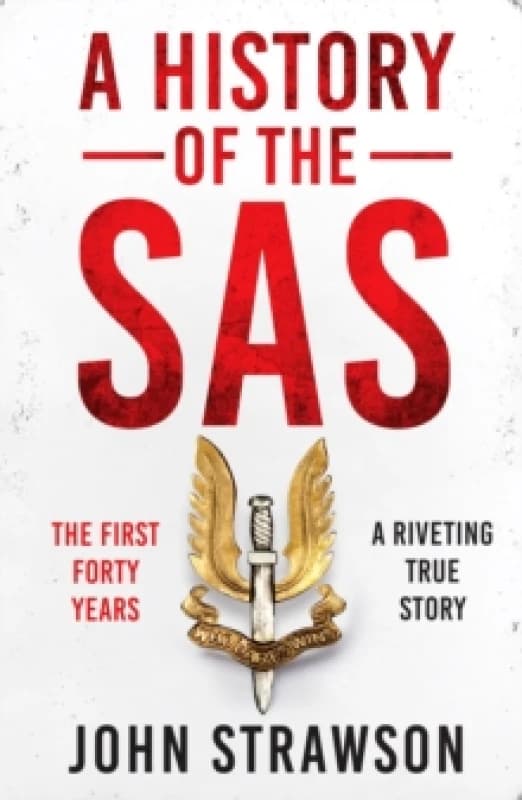 A History of the SAS : The First Forty Years Paperback / softback