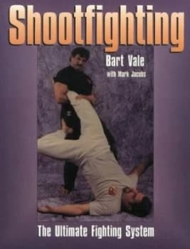Shootfighting by Bart Vale and Mark Jacobs Paperback