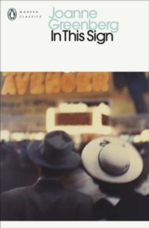 In This Sign. Paperback. By Joanne Greenberg Books