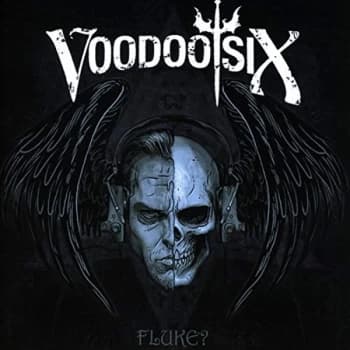 Voodoo Six - Fluke? CD