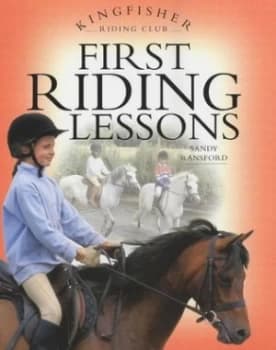 First Riding Lessons by Sandy Ransford Hardback