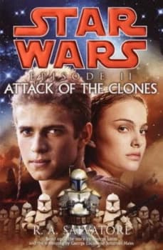 Star Wars Episode Ii. Attack of the Clones by R. a Salvatore and George Lucas and Jonathan Hales Book