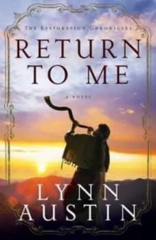 Return to Me by Lynn Austin Paperback