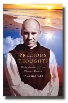 Precious thoughts by Thomas Merton