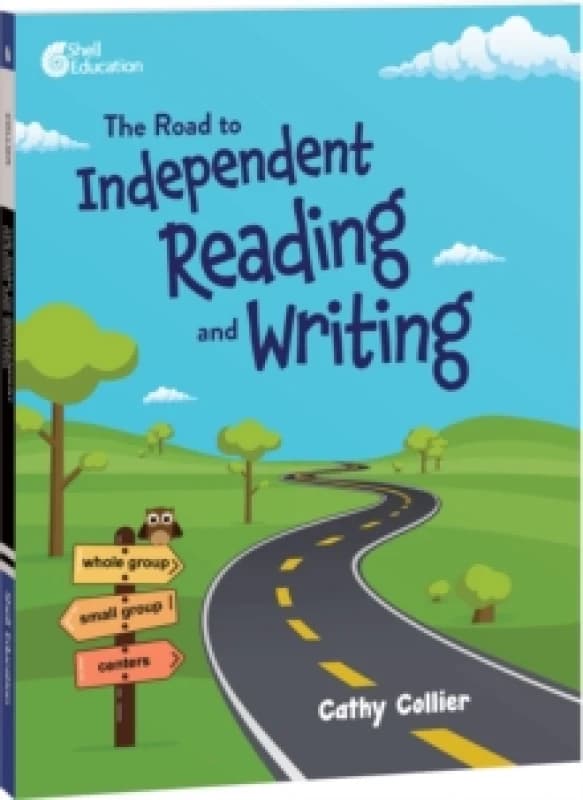 The Road to Independent Reading and Writing. Paperback. By Cathy Collier Books