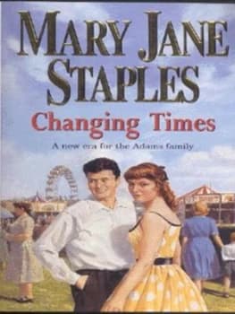 Changing Times by Mary Jane Staples Paperback