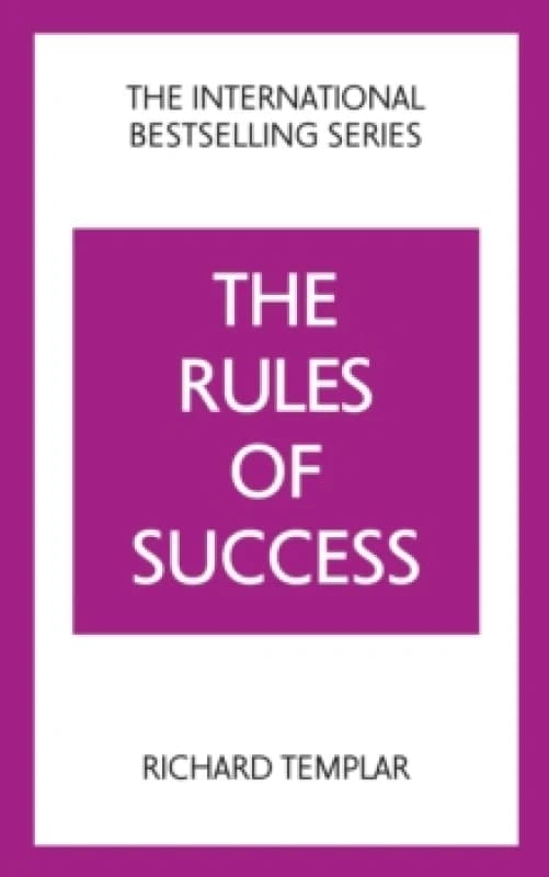 The Rules of Success : A personal code for taking control of your life and realising your ambitions Paperback / softback