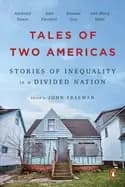 tales of two americas stories of inequality in a divided nation