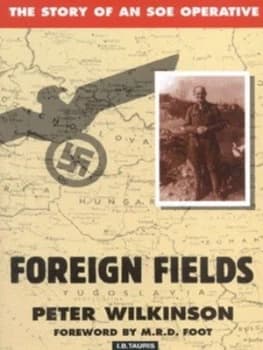 Foreign Fields by Peter Wilkinson Paperback