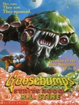 Invasion of the Body Squeezers. Part 1 by R. L Stine Book
