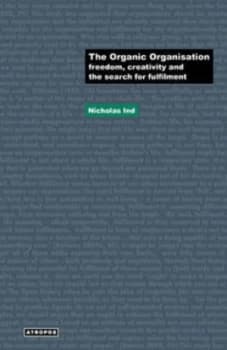 The Organic Organisation by Nicholas Ind Book
