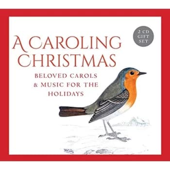 Gloriæ dei Cantores - A Caroling Christmas CD