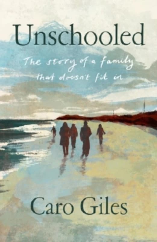 Unschooled Hardback