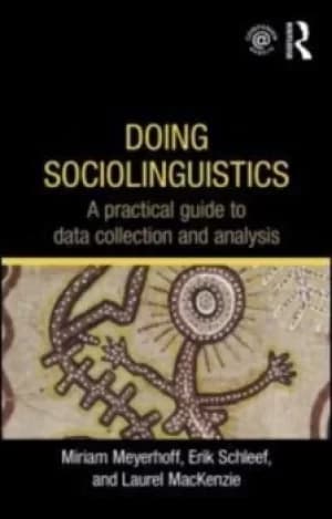 Doing sociolinguistics by Miriam Meyerhoff