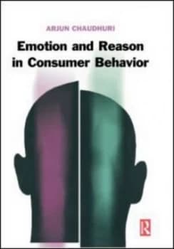 Emotion and Reason in Consumer Behavior by Arjun Chaudhuri Hardback