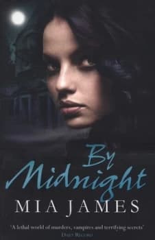 By Midnight by Mia James Paperback