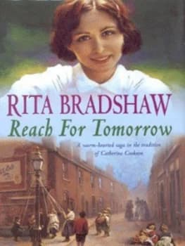 Reach for Tomorrow by Rita Bradshaw Hardback