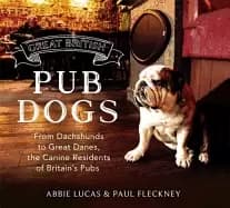 great british pub dog from dachshunds to great danes the canine residents o