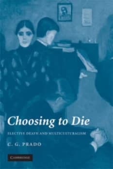 Choosing to Die by C. G. Prado Paperback