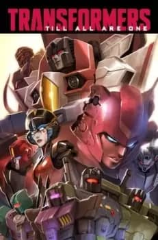 Transformers Till all are one by Mairghread Scott