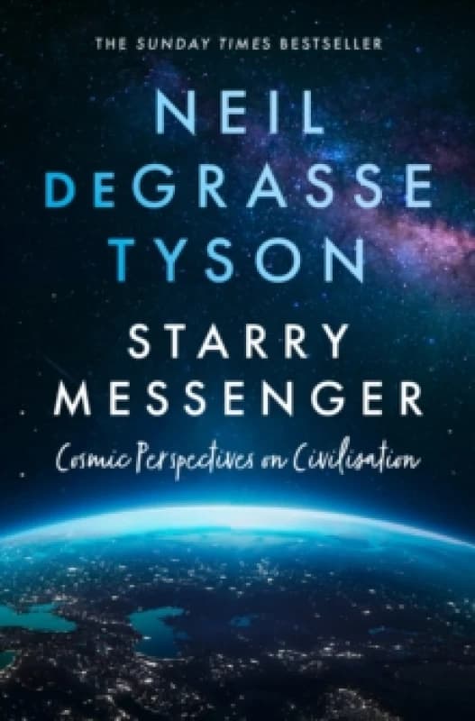 Starry Messenger. Paperback. By Neil deGrasse Tyson Books