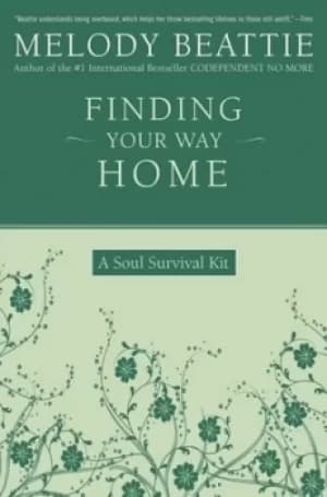 Finding your way home by Melody Beattie