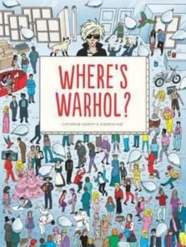 Wheres Warhol by Catherine Ingram Hardback