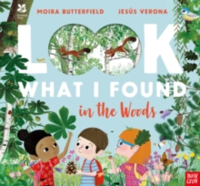 Moira Butterfield National Trust: Look What I Found in the Woods Book Multi unisex