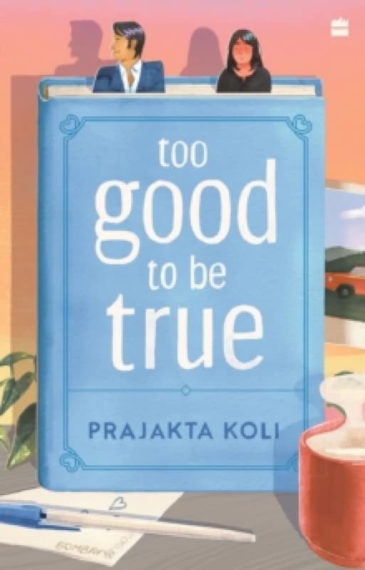 Too Good To Be True : A funny, smart will-they-won't-they romance by MostlySane Paperback / softback