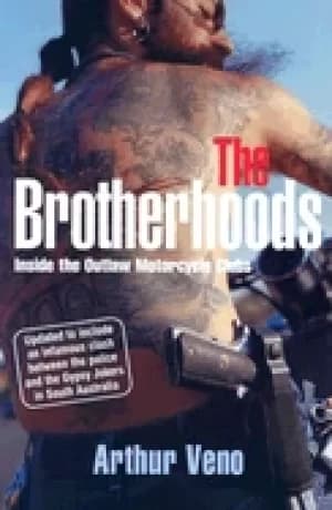 brotherhoods inside the outlaw motorcycle clubs