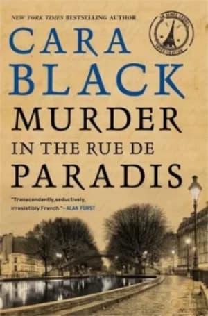 Murder in the Rue de Paradis by Cara Black