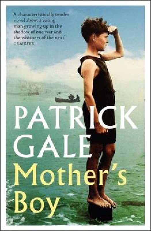 Mother's Boy : A beautifully crafted novel of war, Cornwall, and the relationship between a mother and son Paperback / softback
