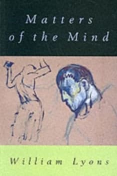 Matters of the Mind by William Lyons Book