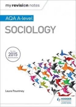 AQA A level sociology by Laura Pountney