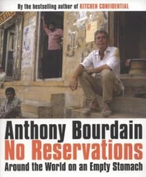 No Reservations by Anthony Bourdain Paperback