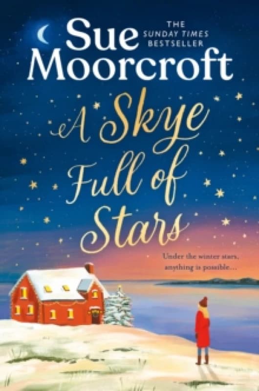 A Skye Full of Stars. Paperback. By Sue Moorcroft Books