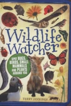 Wildlife Watcher by Terry Jennings Book
