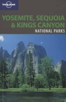 Yosemite Sequoia and Kings Canyon National Parks by Danny Palmerlee and Beth Kohn Paperback