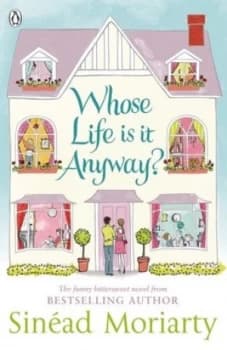 Whose Life Is It Anyway by Sinad Moriarty Book