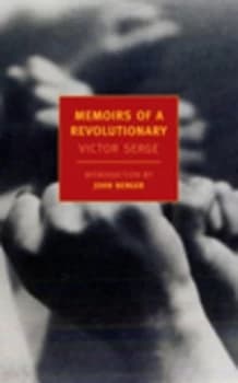Memoirs of a Revolutionary by Victor Serge Paperback