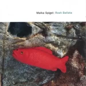 Rosh Ballata by Malka Spigel CD Album